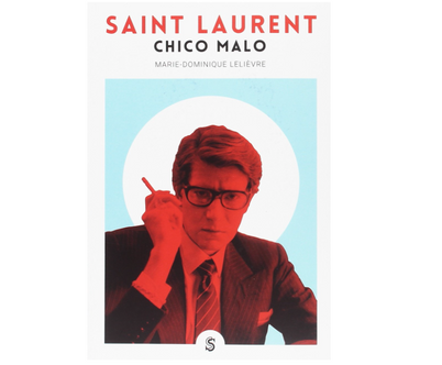 Saint Laurent: Chico malo (Marie-Dominique Lelièvre)