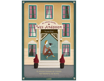 El Gran Hotel Wes Anderson (Nuria Díaz)