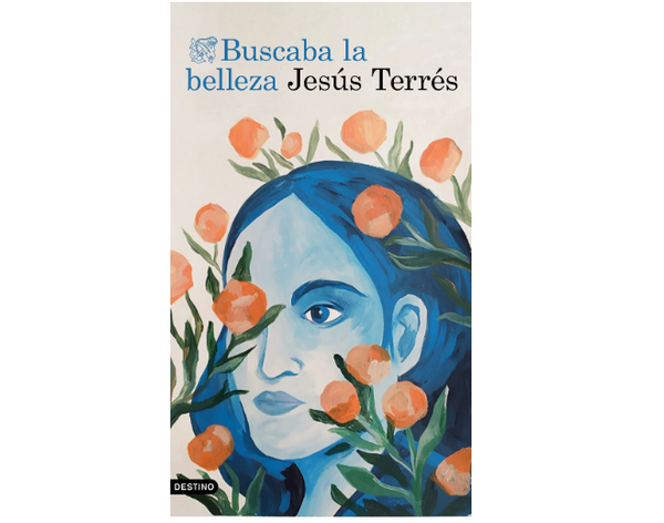 Buscaba la belleza (Jesús Terrés)