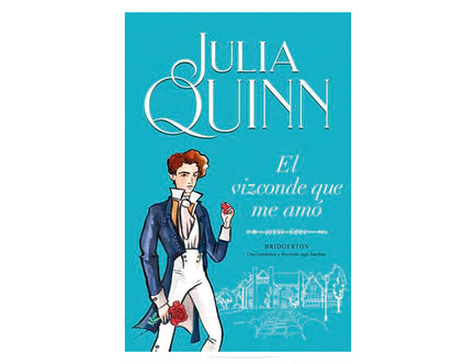 El Vizconde que me amó - Serie Bridgerton 2 (Julia Quinn)