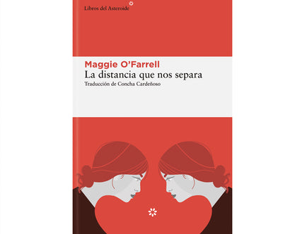La distancia que nos separa (Maggie O'Farrell)