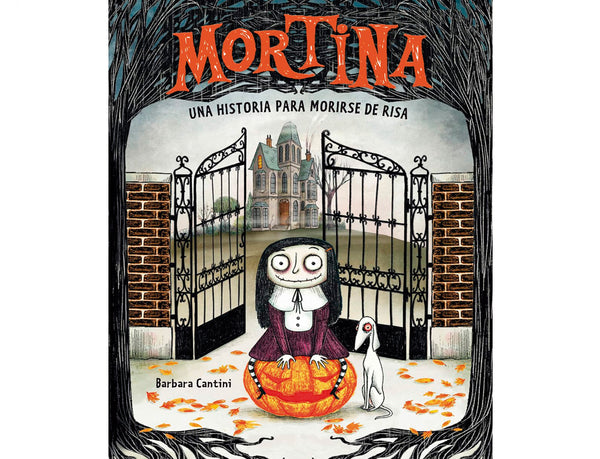 Mortina: 1. Una historia para morirse de risa (Barbara Cantini)