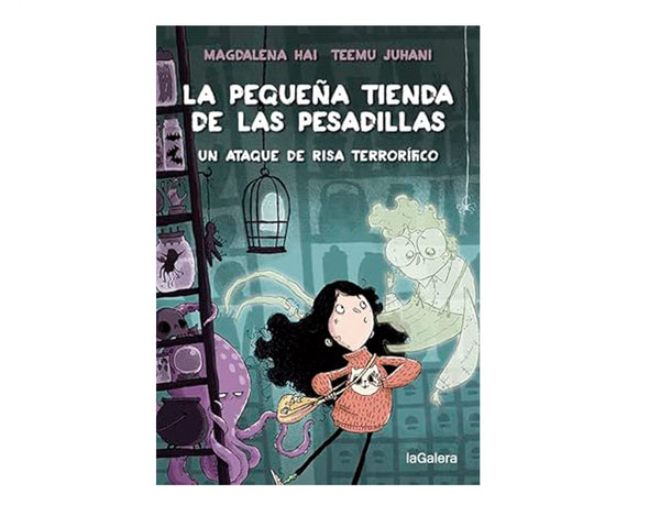 La pequeña tienda de las pesadillas (Magdalena Hay)