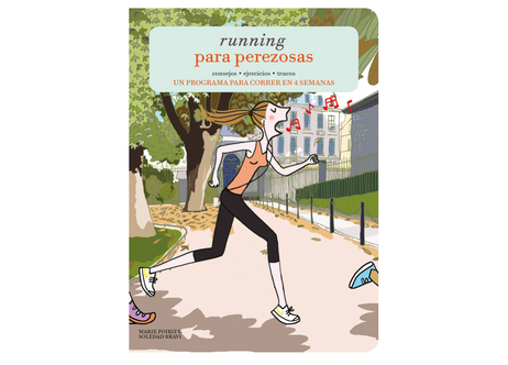 Objetivo Bienestar: Running para perezosas