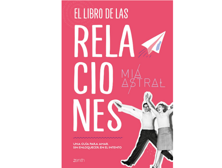 El libro de las relaciones (Mía Astral)