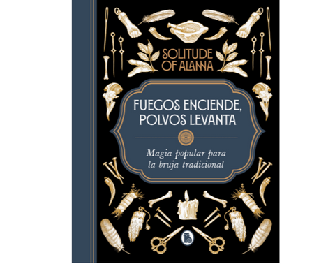 Fuegos enciende, polvos levanta (Solitude of Alanna)