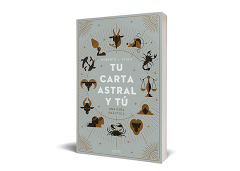 Tu carta astral y tú (Roberto L. Saula)